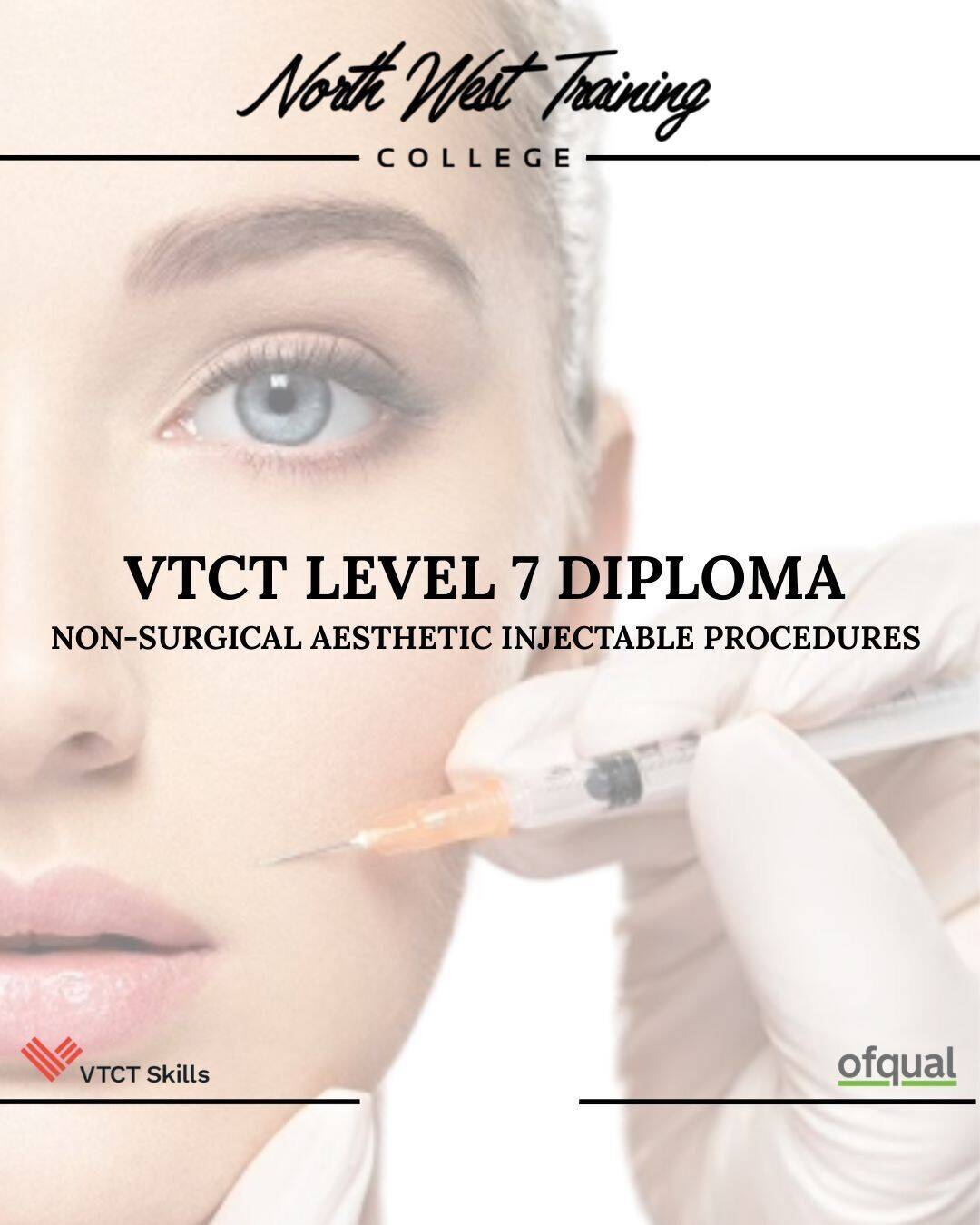 VTCT Level 7 diploma injectable procedures for non medics start date January 2026 