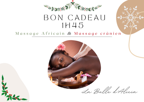 Bon cadeau - Massage Africain + Massage crânien  