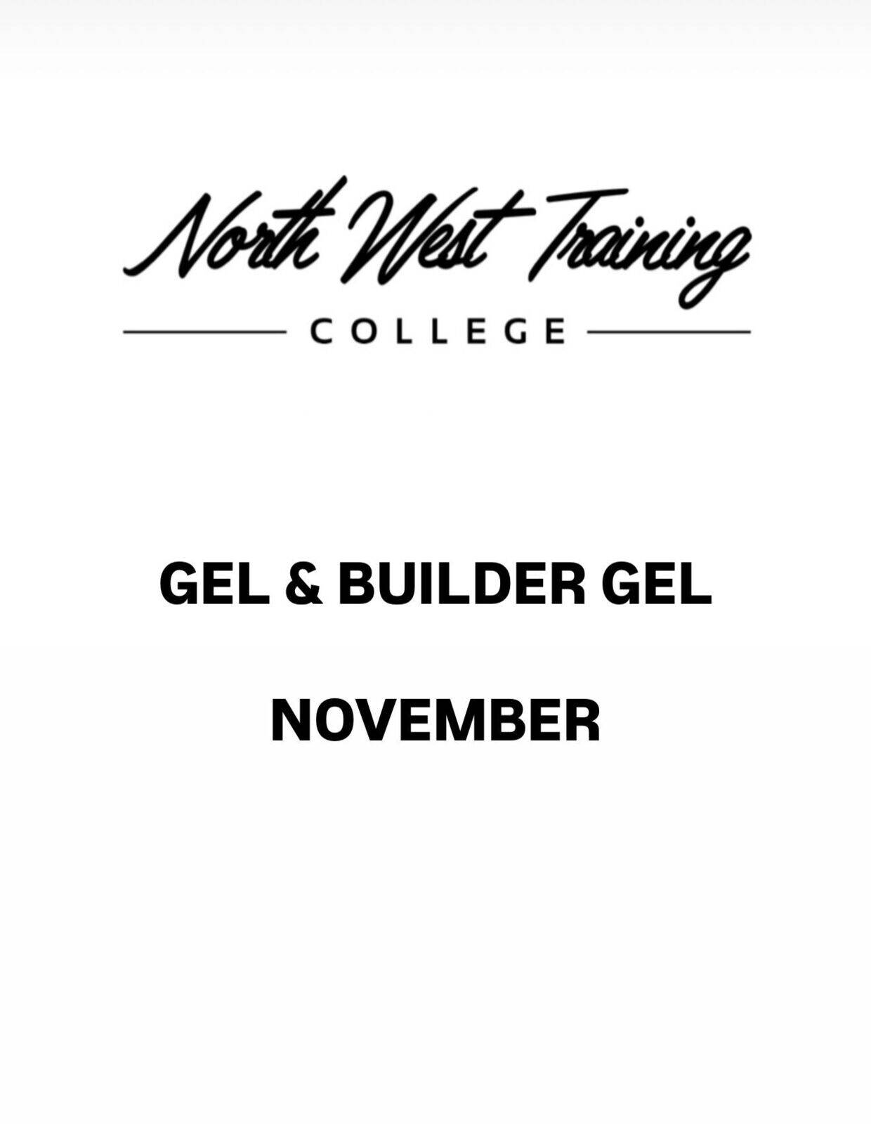 BEGINNERS BUILDER GEL/ART 14th NOV 10-3  £125 Deposit  £25 
